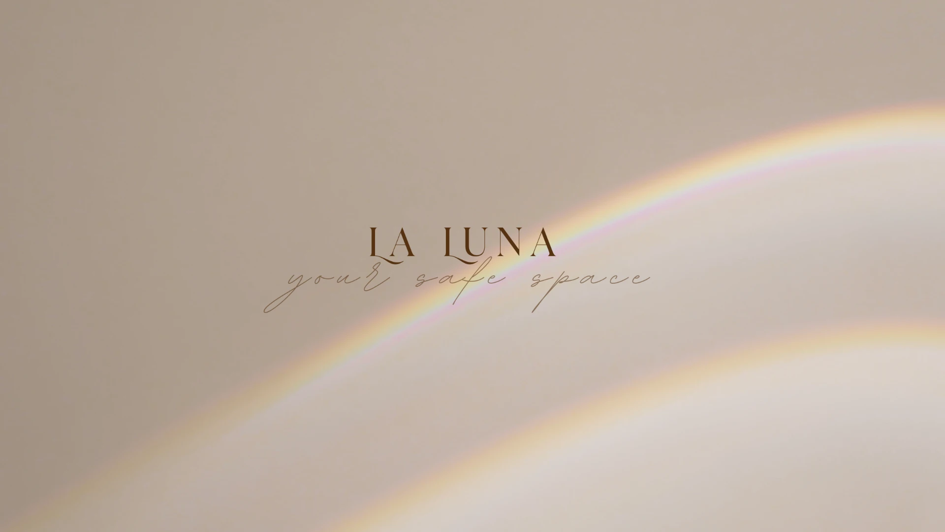 La Luna — your safe space